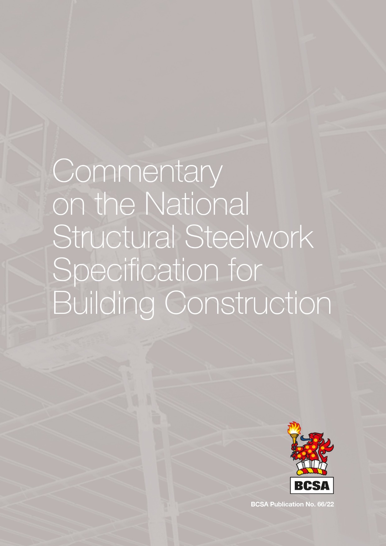 Commentary (3rd edition) on the National Structural Steelwork Specification for Building Construction 7th edition (PDF)